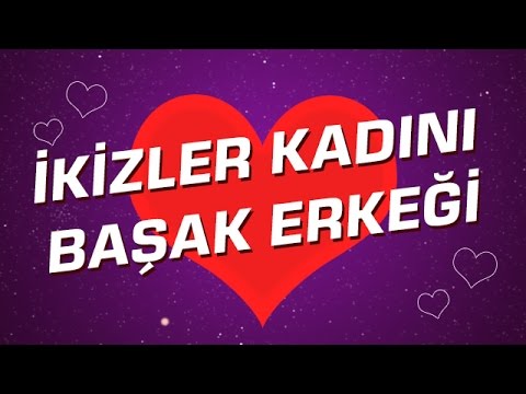 İkizler burcu kadınının uyumlu olduğu burçlar