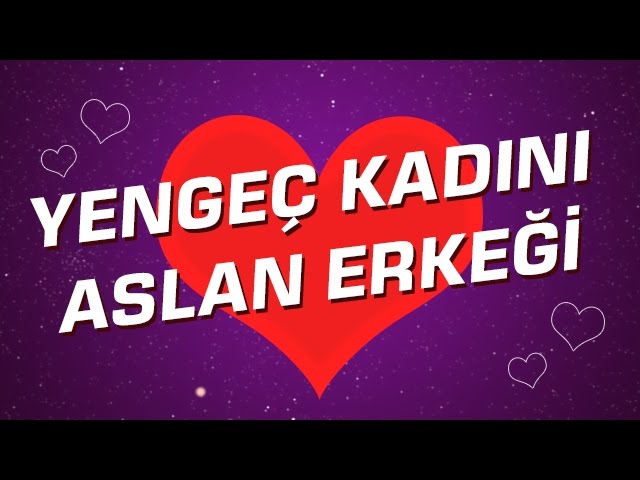 Aslan Burcu Erkeği ile Yengeç Burcu Kadını