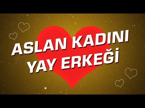 Aslan Kadını ile Yay Erkeği İlişki Uyumu