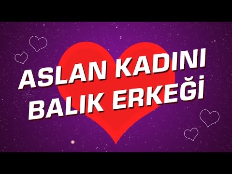 Balık Burcu Erkeği İle Aslan Burcu Kadını Arasındaki Uyum