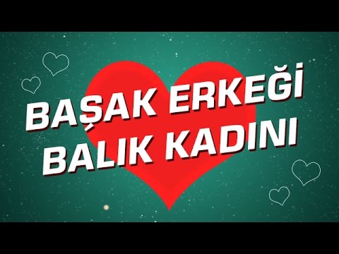 Balık Burcu Kadını ile Başak Burcu Erkeği