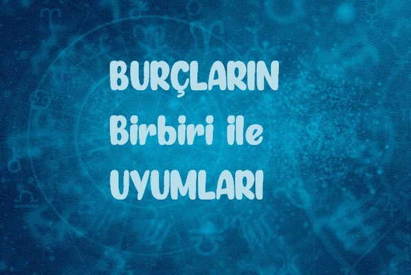 Burçların Birbiri İle İlişkileri